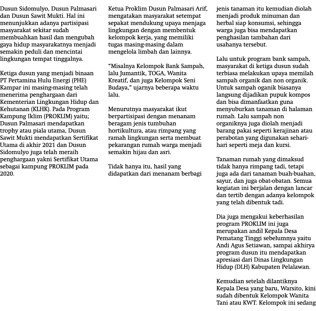 Dusun Sidomulyo, Dusun Palmasari dan Dusun Sawit Mukti. Hal ini menunjukkan adanya partisipasi masyarakat sekitar sud...
